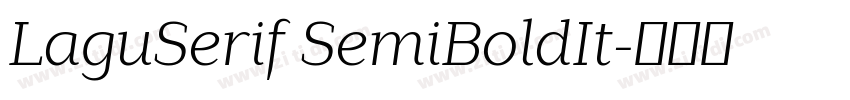 LaguSerif SemiBoldIt字体转换 LaguSerif SemiBoldIt字体转换